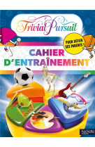 Hasbro gaming / trivial pursuit - cahier d-entrainement