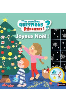 Joyeux noel ! 1ers questions/r?ponses