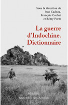 Dictionnaire de la guerre d-indochine