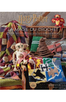 Harry potter craftbook - harry potter : le crochet magique