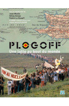 Plogoff, une lutte au bout du monde