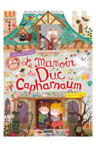 Le manoir du duc de capharnaum cherche et trouve