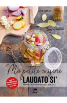 Ma petite cuisine laudato si-