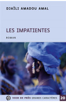 Les impatientes