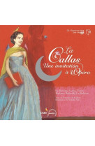 La callas,  une invitation a l-opera -+cd