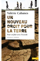 Un nouveau droit pour la terre. pour en finir avec l-ecocide