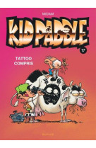 Kid paddle - tome 17 - inkspiration