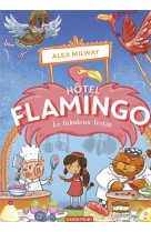 Hotel flamingo t4 - le fabuleux festin