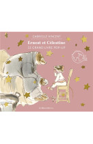 Ernest & celestine - livre theatre le grand pop-up version deluxe