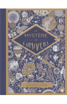 Les mysteres de l-univers