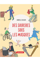 Des sourires sous les masques