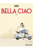 Bella ciao, livre ii