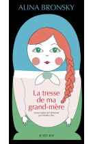 La tresse de ma grand-mere