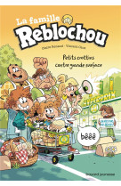 La famille reblochou, tome 02 - la famille roblechou tome 2