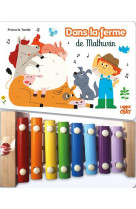 Dans la ferme de mathurin - mon livre xylophone