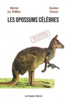 Les opossums celebres