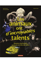 Les animaux ont d-incroyables talents