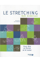 Le stretching - nouvelle edition