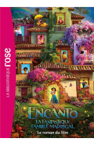 Films bb rose 8-10 - bibliotheque disney - encanto - le roman du film