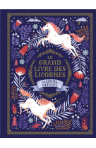 Le grand livre des licornes - manuel officiel