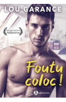 Foutu coloc