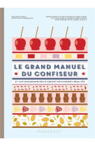 Le grand manuel de la confiserie