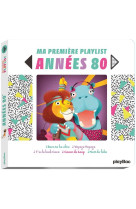 Ma premiere playlist - annees 80 - audio