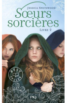 Les soeurs sorcieres - tome 2 - vol02