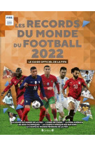 Records du monde du football 2022