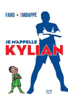 Je m'appelle kylian