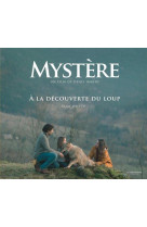 Mystere -? la d?couverte du loup