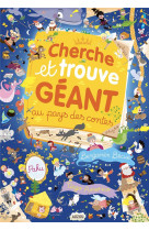 Cherche et trouve geant au pays des contes