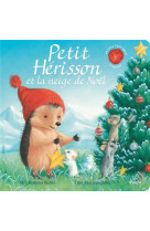 Petit herisson et la neige de noel (tout-carton)