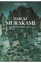 Murakami - one-shot - murakami - le septieme homme et autres recits