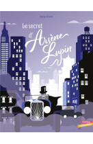 Le secret d-arsene lupin