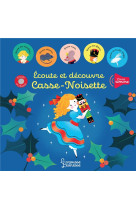 Ecoute et decouvre casse-noisette