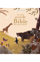 La tres grande bible des tout-petits