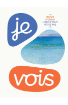 Je vois