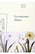 Les narcisses blancs