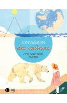 L-invasion des couleurs