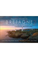 Regards croises en bretagne 2