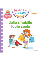 P-tit sami maternelle 3-4 ans - julie s-habille toute seule