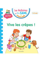 P-tit sami maternelle (3-5 ans) : vive les crepes