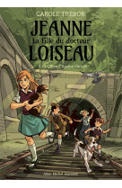 Le chien d-agatha christie- jeanne, la fille du docteur loiseau - tome 3