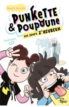 Punkette & poupoune, les jours z heureux