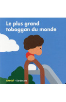 Le plus grand toboggan du monde