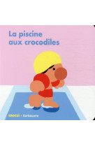 La  piscine aux crocodiles