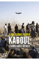 Kaboul, l-humiliante defaite