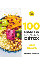 100 recettes saines et detox