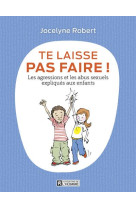 Te laisse pas faire (nouvelle edition)